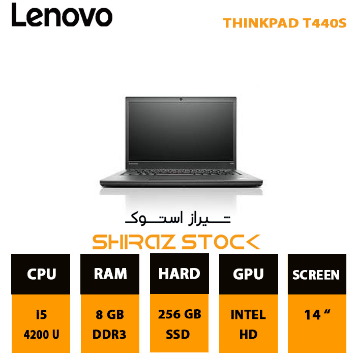 لپ تاپ استوک "LENOVO ThinkPad T440S | i5-4200 U | 8GB-DDR3 | 256GB-SSD-M2 | 14