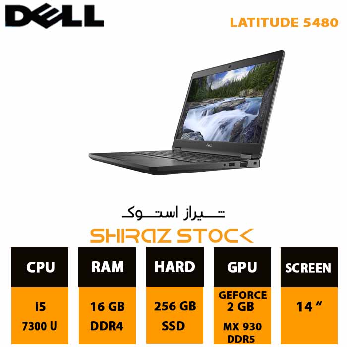 لپ تاپ استوک DELL Latitude 5480 | i5-7300U | 16GB-DDR4 | 256GB | 2GB-930MX | 14"-FHD