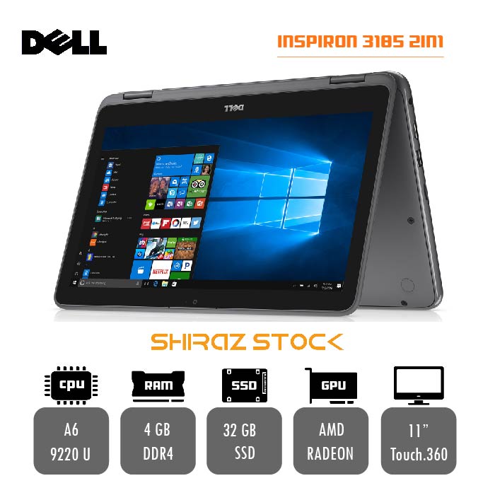 لپ تاپ استوک "DELL INSPIRON 3185 2IN1 | A6-9220U | 4GB-DDR4 | 32GB-SSDm.2 | 11