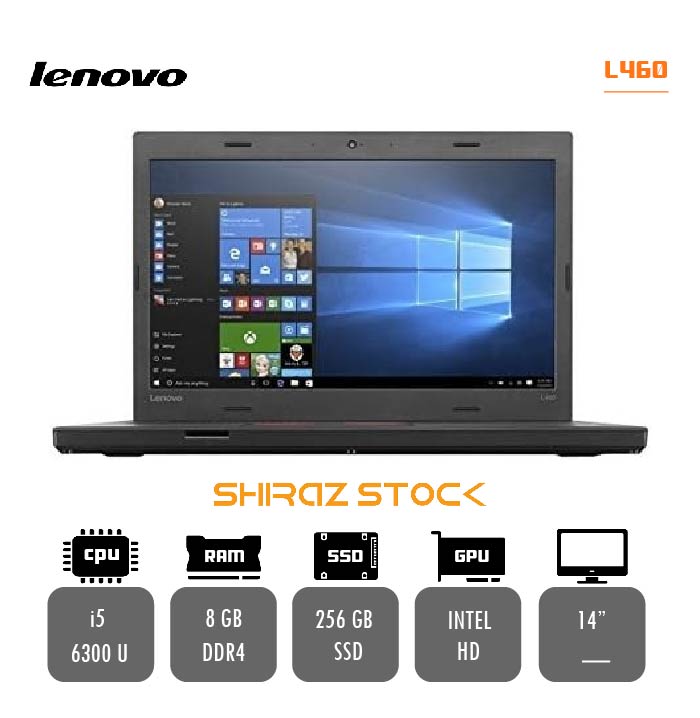 لپ تاپ استوک "LENOVO ThinkPad L460| i5-6300U | 8GB-DDR4 | 256GB-SSD-M2 | 14