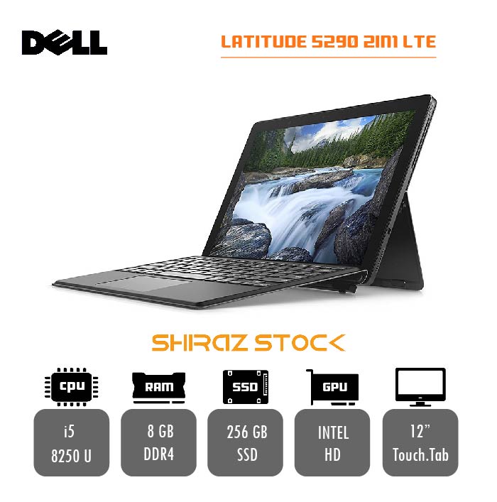 لپ تاپ استوک DELL Latitude 5290 2-in-1 | i5-8250U | 8GB-DDR4 | 256GB-SSDm.2 | 12"-LTE