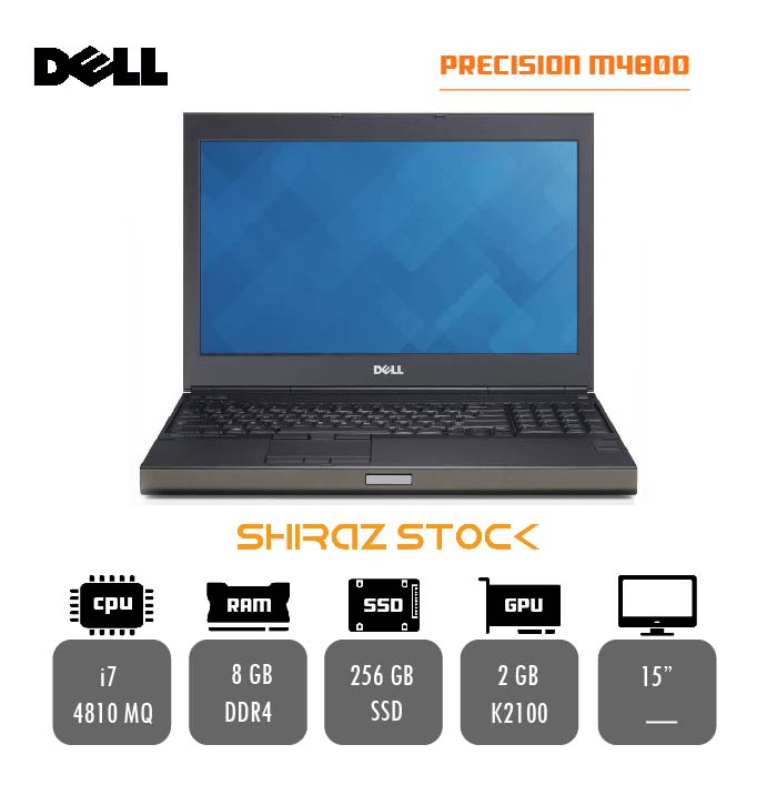لپ تاپ استوک Dell precision M4800 | i7-4810HQ | 8GB-DDR4 | 256GB-SSDm.2 | 2GB-K2100 DDR5 | 15"-FHD