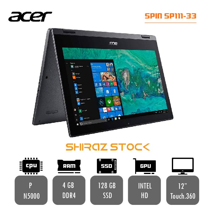 لپ تاپ استوک ACER SPIN SP111-33 | PANTUM-N5000 | 4GB-DDR4 | 128GB-SSDm.2 | 12" TOUCH.360