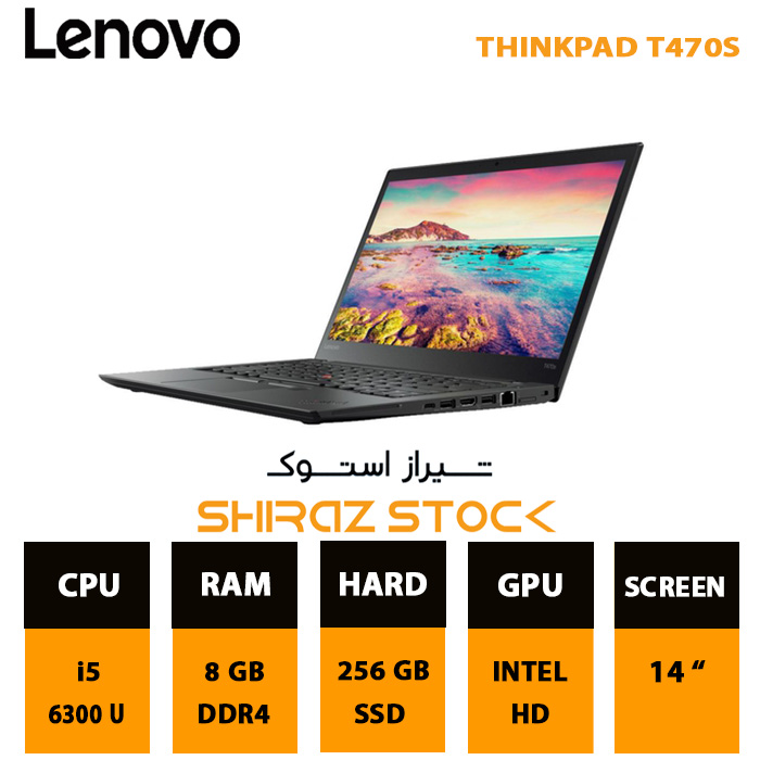 لپ تاپ استوک LENOVO THINKPAD T470S | i5-6300U | 8GB-DDR4 | 256GB-SSDm.2 | 14"-FHD