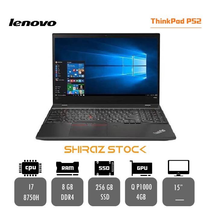 لپ تاپ استوک LENOVO ThinkPad P52 | i7-8750H | 8GB-DDR4 | 256GB-SSD | NVDIA QUADRO P1000-4GB | 15