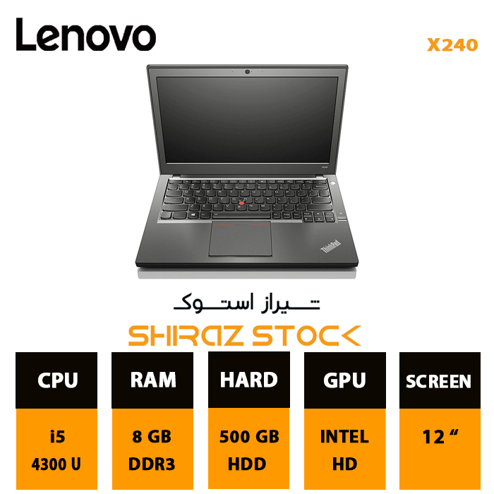 لپ تاپ استوک  LENOVO ThinkPad X240 | i5-4300 U | 8GB-DDR3 | 500GB | 12"HD