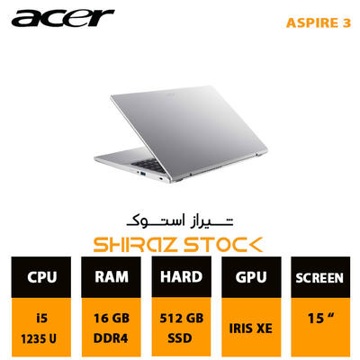 لپ تاپ استوک ACER ASPIRE 3|i5-1235 U|16GB-DDR4|512GB-SSD|IRIS XE|15