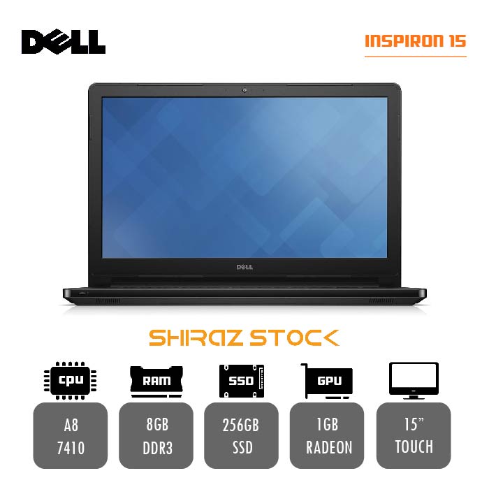لپ تاپ استوک DELL INSPIRON 15 | A8-7410 | 8GB-DDR3 | 256GB-SSD | RADEON-1GB | 15-TOUCH