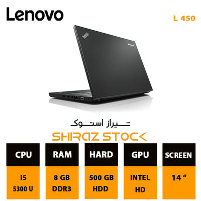 لپ تاپ استوک LENOVO ThinkPad L450|i5-5300U|8GB-DDR3|500GB-HDD|14" 