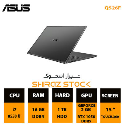 لپ تاپ استوک ASUS Q526F |i7-8550 U|16GB-DDR4|1TB-HDD|2GB-RTX1050|15_Touch.360